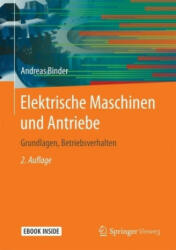 Elektrische Maschinen und Antriebe, m. 1 Buch, m. 1 E-Book, 2 Teile - Andreas Binder (ISBN: 9783662532409)