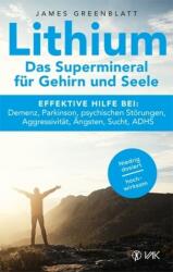 Lithium - Das Supermineral für Gehirn und Seele (ISBN: 9783867312035)