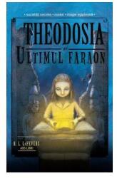 Theodosia si ultimul faraon (volumul 4) - R. L. LaFevers (ISBN: 9786063624391)