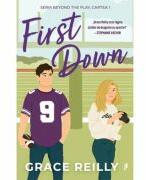 First Down - Grace Reilly (ISBN: 9786068998824)
