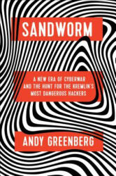 Sandworm - Andy Greenberg (2019)