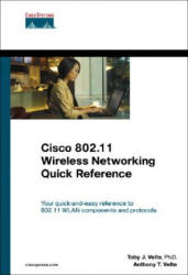 Cisco 802.11 Wireless Networking Quick Reference - Toby Velte (2010)