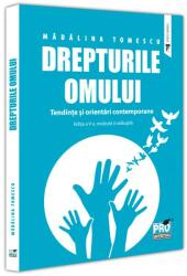 Drepturile omului. Tendinte si orientari contemporane. Editia a 5-a, revazuta si adaugita - Madalina Tomescu (ISBN: 9786062619138)