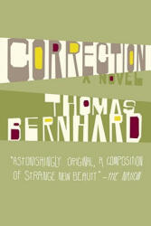 Correction - Thomas Bernhard, Sophie Wilkins (ISBN: 9781400077601)