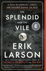 The Splendid and the Vile (ISBN: 9780385348737)