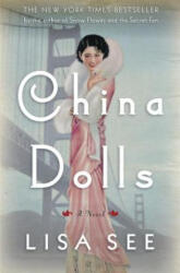 China Dolls - Lisa See (ISBN: 9780812992892)