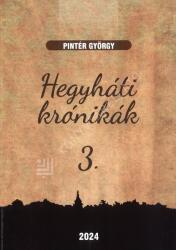 Hegyháti krónikák 3 (2024)