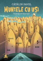 Muntele cu usi - Catalin Pavel (ISBN: 9789735084653)