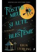 Fostul meu si alte blesteme - Erin Sterling (ISBN: 9786068998886)