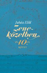 Zeneközelben 10 (2024)