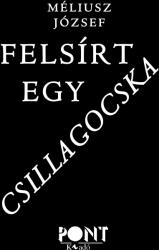 Felsírt egy csillagocska (2024)