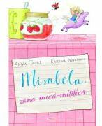 Mirabela, zana mica-mititica - Anna Taube, Kristina Nowothnig (ISBN: 9786060964407)