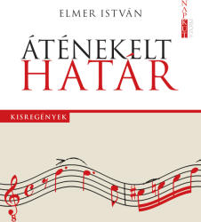 Áténekelt határ (ISBN: 9786156759245)
