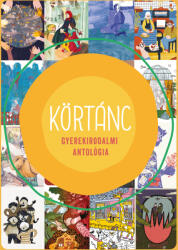 Körtánc. Gyerekirodalmi antológia (2024)