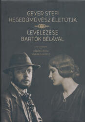Geyer Stefi hegedűművész életútja (2024)