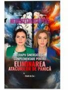 Neurofeedback Plus. Terapii sinergice si complementare pentru eliminarea atacurilor de panica - Alina Diana Nemes (ISBN: 9786069567876)