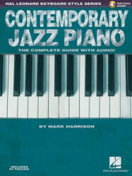 Contemporary Jazz Piano - Mark Harrison (ISBN: 9781423468998)