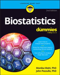 Biostatistics for Dummies - Wahi, Monika, Pezzullo, John C. (ISBN: 9781394251469)
