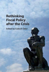 Rethinking Fiscal Policy after the Crisis - Ludovit Odor (ISBN: 9781107160583)