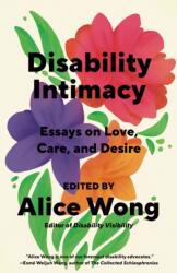 Disability Intimacy (ISBN: 9780593469736)