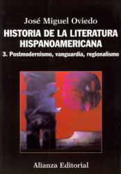 Postmodernismo, vanguardia, regionalismo - José Miguel Oviedo (ISBN: 9788420609553)
