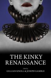 The Kinky Renaissance (ISBN: 9780866988452)