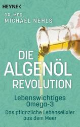 Die Algenöl-Revolution (ISBN: 9783453606081)