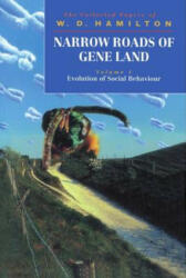 Narrow Roads of Gene Land: Volume 1: Evolution of Social Behaviour - Hamilton (ISBN: 9780716745303)