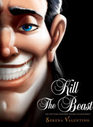 Kill the Beast - VALENTINO SERENA (ISBN: 9781368076593)