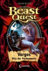 Beast Quest (Band 22) - Vargos, Biss der Verdammnis - Adam Blade, Sandra Margineanu (ISBN: 9783785574201)