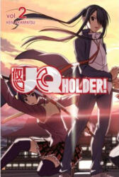 Uq Holder 2 - Ken Akamatsu (ISBN: 9781612629353)