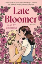 Late Bloomer (ISBN: 9781250847089)