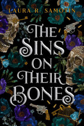 The Sins on Their Bones - Samotin, Laura R. (ISBN: 9781039007567)