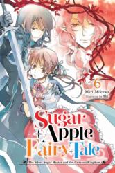 Sugar Apple Fairy Tale, Vol. 6 (ISBN: 9781975351052)