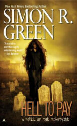 Hell to Pay. Höllenärger, engl. Ausg. - Simon R. Green (ISBN: 9780441014606)