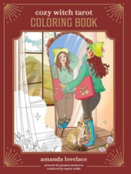 Cozy Witch Tarot Coloring Book - Lovelace, Amanda (ISBN: 9781524876692)
