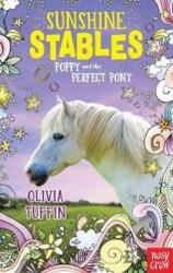 Sunshine Stables: Poppy și poneiul perfect (ISBN: 9781788007931)