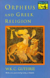 Orpheus and Greek Religion - Guthrie (ISBN: 9780691024998)