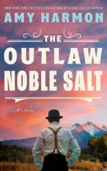 The Outlaw Noble Salt (ISBN: 9781662514456)