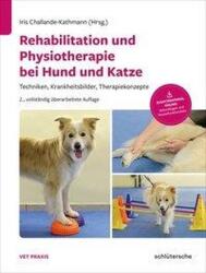 Rehabilitation und Physiotherapie bei Hund und Katze (ISBN: 9783899936964)
