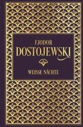 Fjodor Dostojewski: Weiße Nächte (ISBN: 9783868206197)