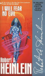 I Will Fear No Evil - Robert A. Heinlein (ISBN: 9780441359172)