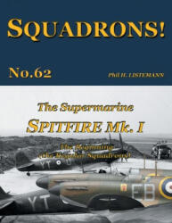 The Supermarine Spitfire Mk I (ISBN: 9782494471085)