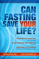 Can Fasting Save Your Life? - Alan Goldhamer (ISBN: 9781570674198)
