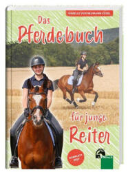Das Pferdebuch für junge Reiter - Isabelle von Neumann-Cosel (ISBN: 9783885426868)