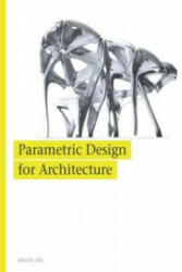 Parametric Design for Architecture - Wassim Jabi (2013)
