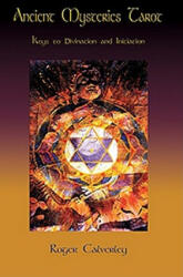 Ancient Mysteries Tarot Book - Roger Calverley (ISBN: 9780940985728)