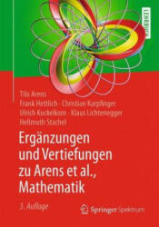 Erganzungen und Vertiefungen zu Arens et al. , Mathematik - Tilo Arens, Frank Hettlich, Christian Karpfinger, Ulrich Kockelkorn, Klaus Lichtenegger, Hellmuth Stachel (ISBN: 9783662535844)
