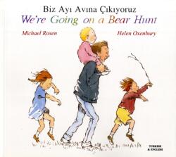 We're Going on a Bear Hunt in Turkish and English (ISBN: 9781852697204)