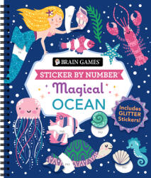 Brain Games - Sticker by Number: Magical Ocean - Brain Games, New Seasons (ISBN: 9781639384839)